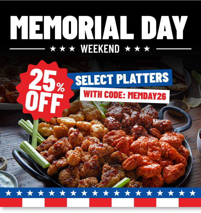 25% off Select Platters - Memorial Day Weekend