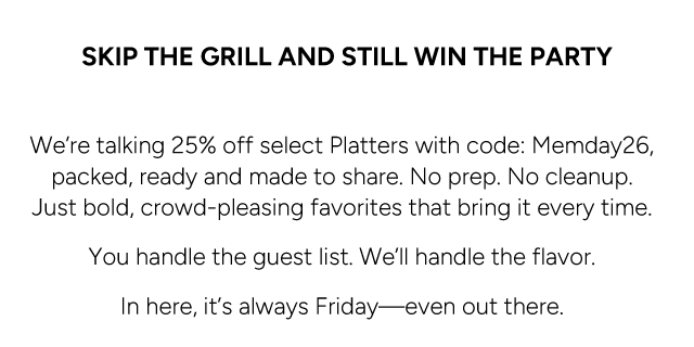Use Code Memday26 for 25% off select platters