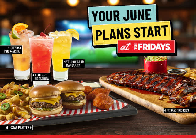 Your June Plans Start at Fridays