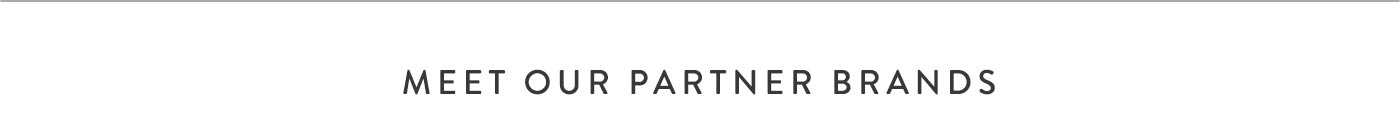 Meet Our Partner Brands