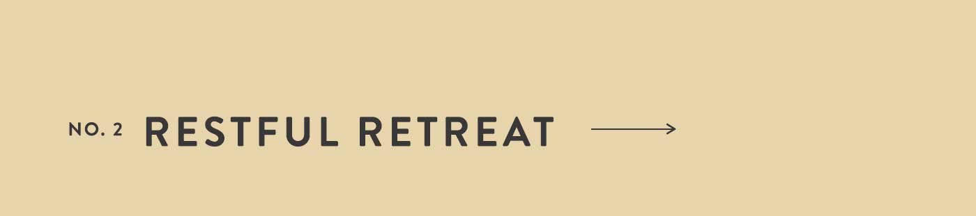 Restful Retreat