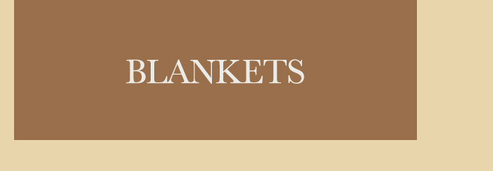 Blankets