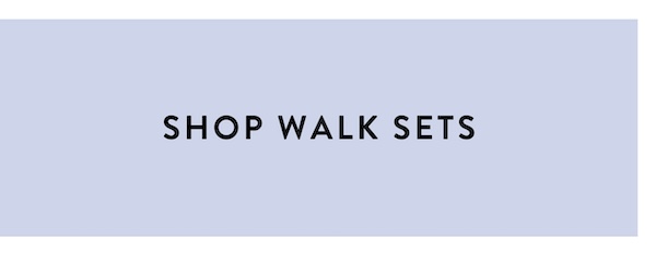Shop walk sets