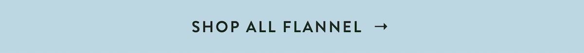 Shop Flannel