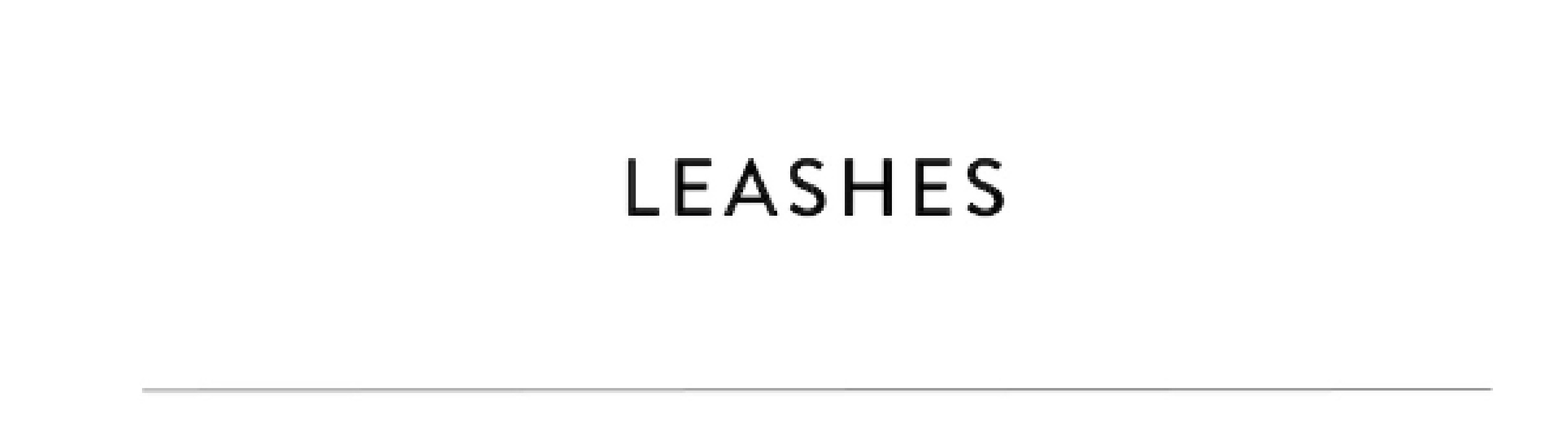 LEASHES