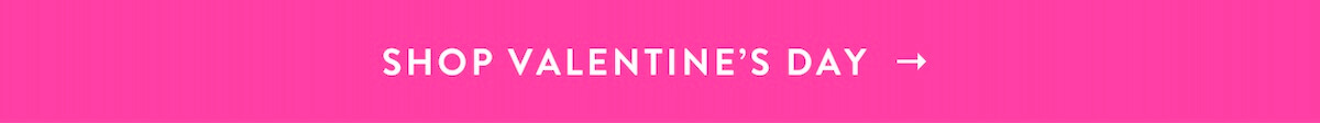 Shop Valentine's Day