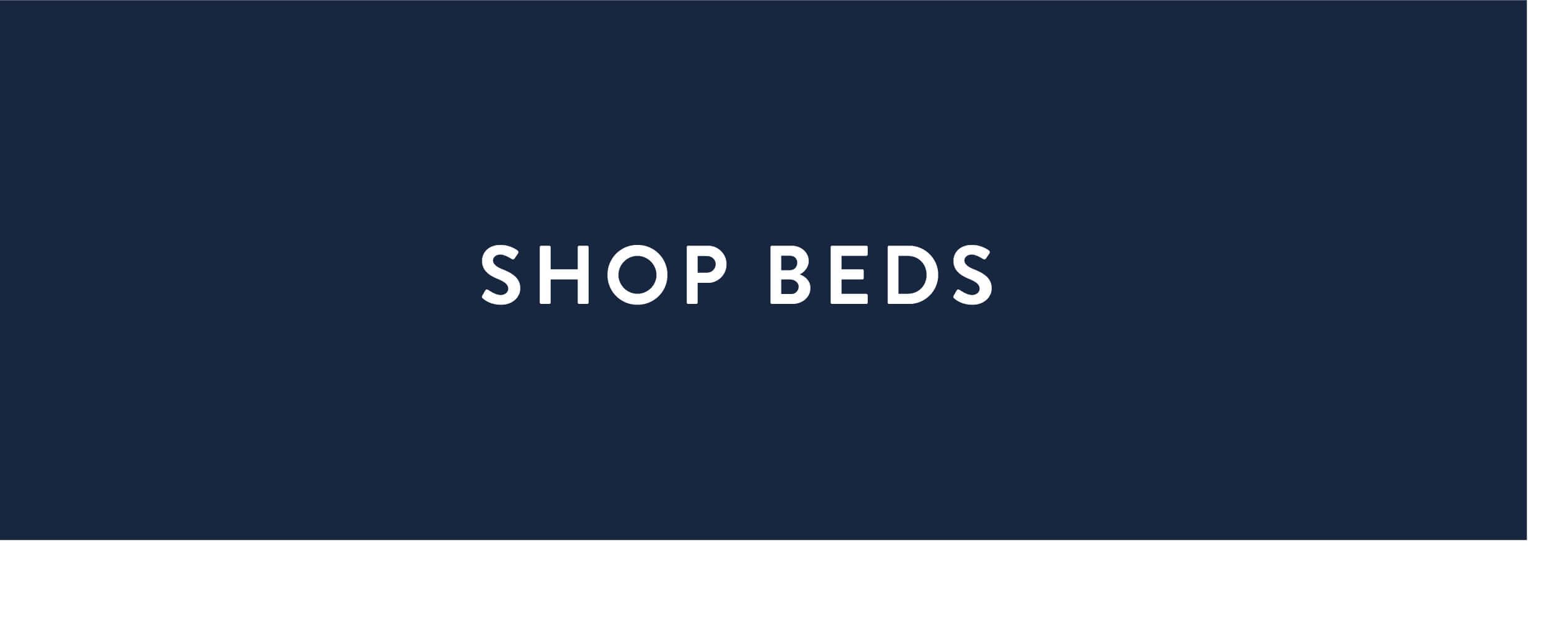 Shop beds