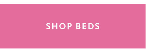 Shop beds