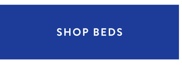 Shop beds