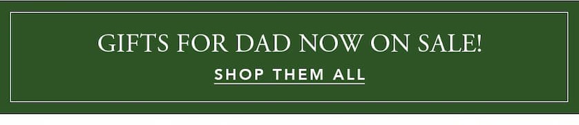 Up to $25 OFF + Free Shipping on Select Gifts for Dad ends Soon!