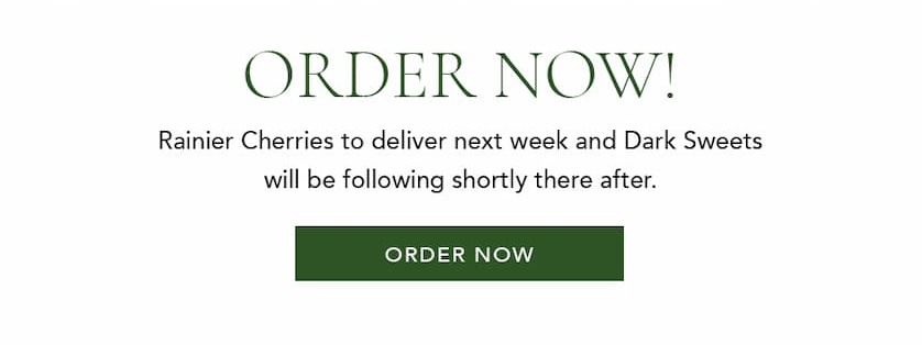 Order Cherries Today!