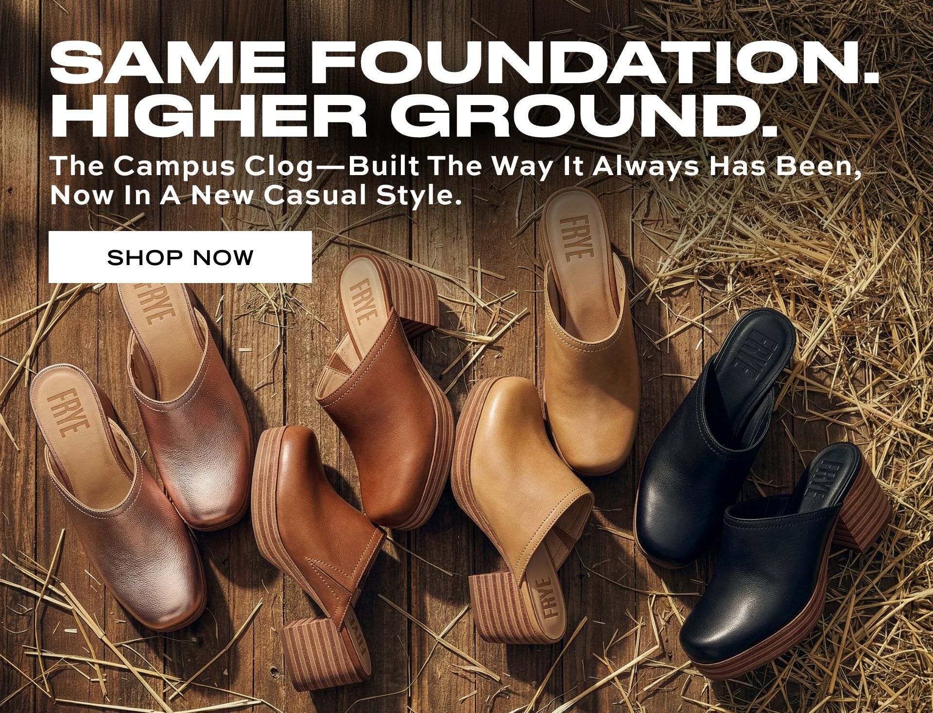 THE CAMPUS CLOG. Built the way it always has been, now in a new casual style.