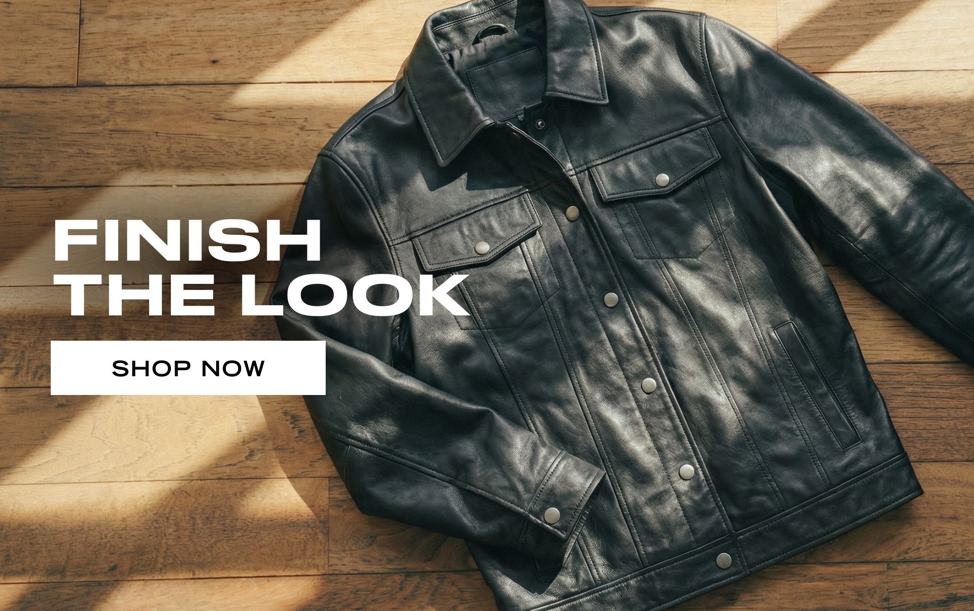 FINISH THE LOOK