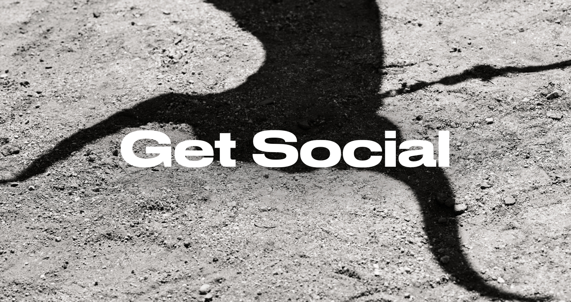 GET SOCIAL GET SOCIAL