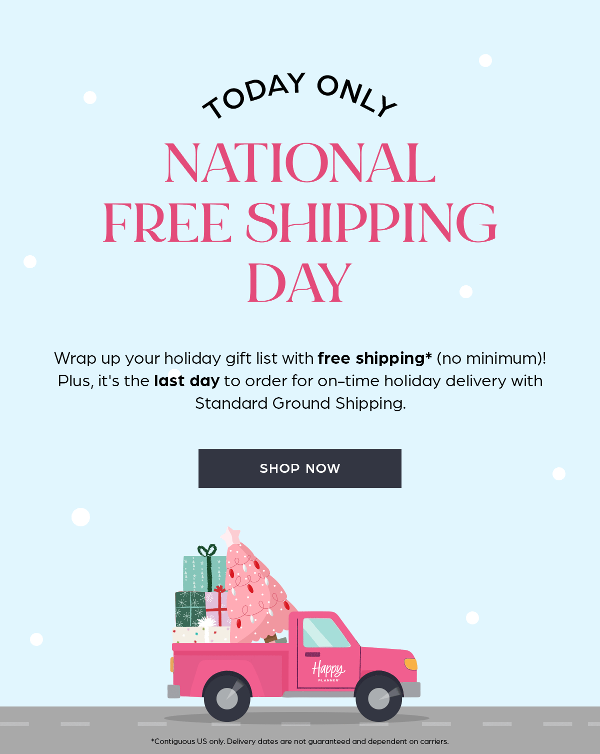 Today only - National Free shipping day