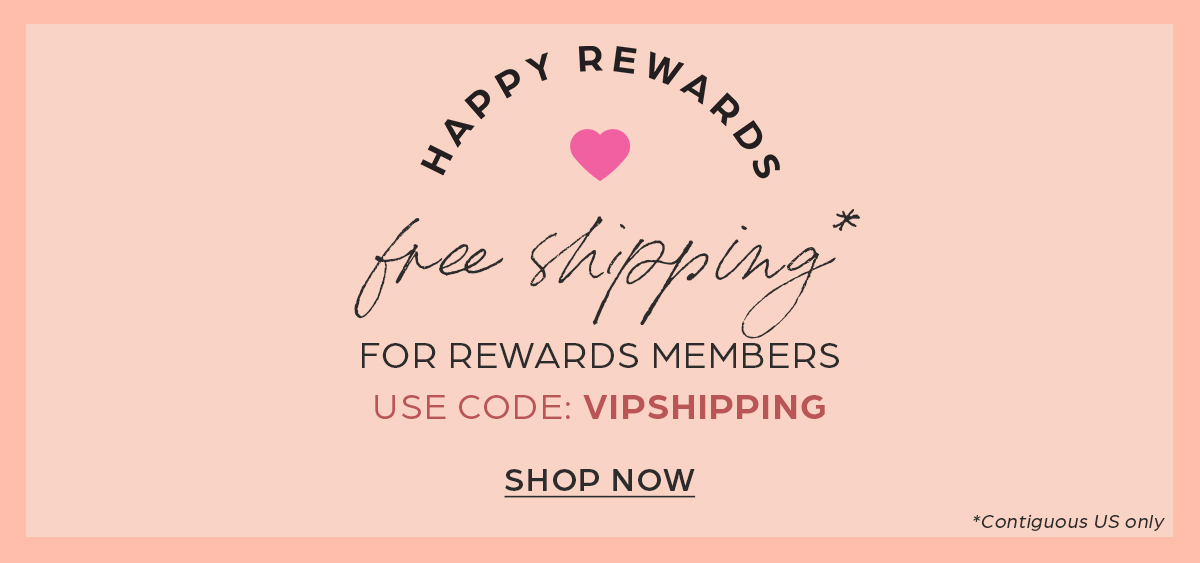 Free Shipping for Rewards Members