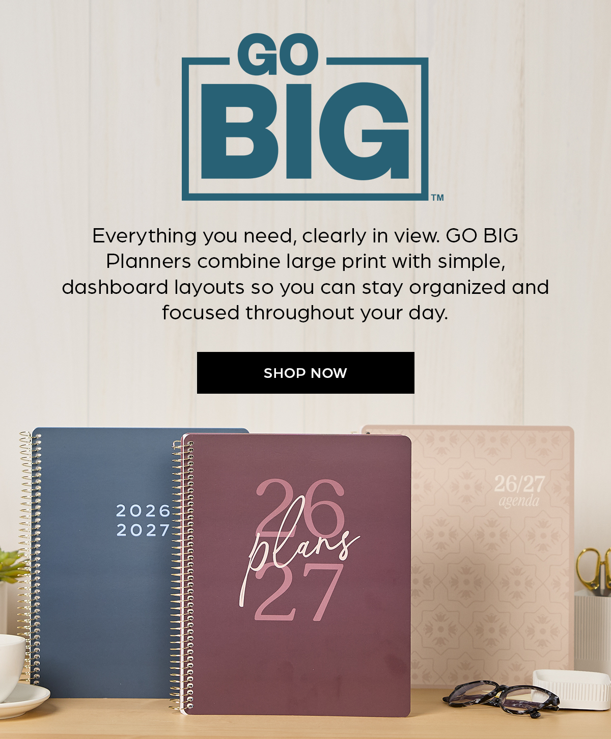 GO BIG Planners
