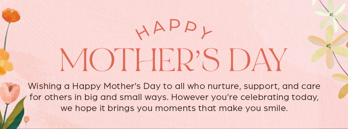 Happy Mother's Day