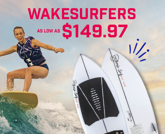 Wakesurfers as low as $149.97