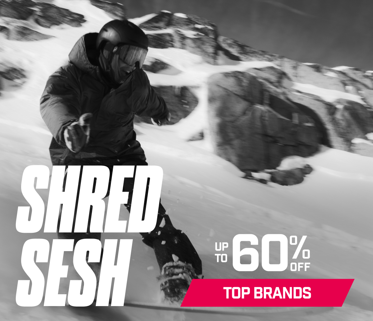 Shred Sesh up to 60% Top Brands