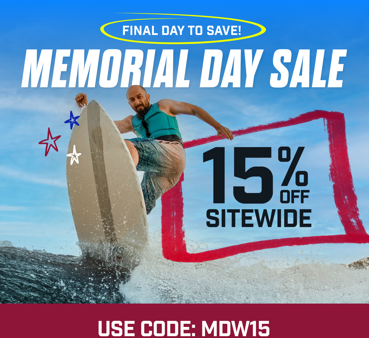 Final Day to Save! I Memorial Day Sale I 15% off Sitewide I Use Code: MDW15