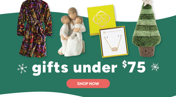 Gifts under $75 shop now