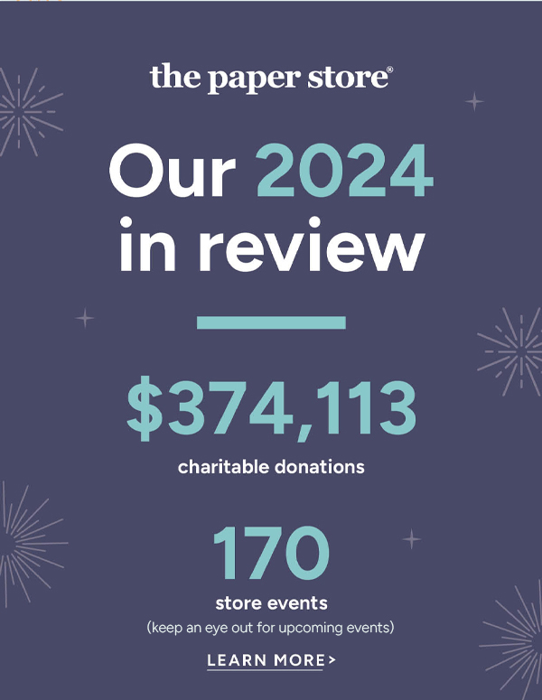 Our 2024 in review'' $374,113 charitable donations, 170 store events (keep an eye out for upcoming events) learn more