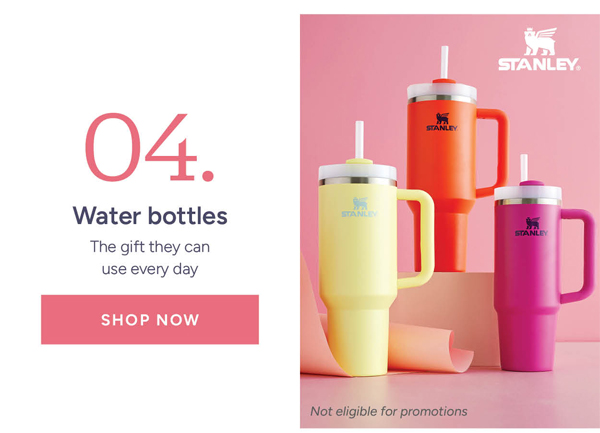 04. Water bottles The gift they can use every day shop now