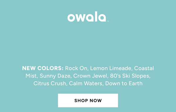 Owala This just in New colors: Rock On, Lemon Limeade, Coastal Mist, Sunny Daze, Crown Jewel, 80's Ski Slopes, Citrus Crush, Calm Waters, Down to Earth