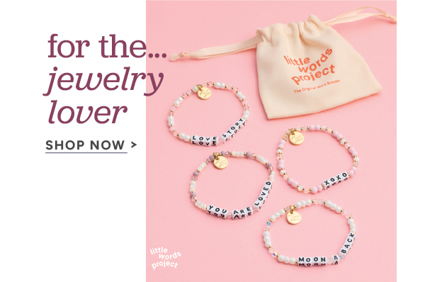 For the jewelry lover shop now