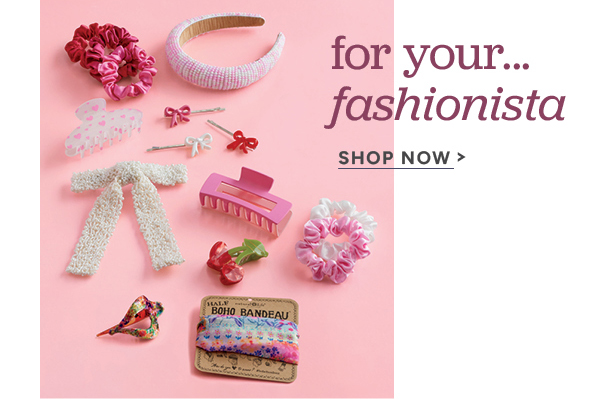 For your fashionista shop now