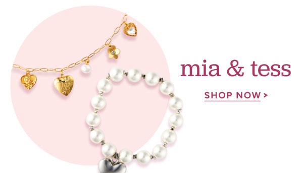 Mia & Tess shop now