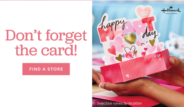 Don't forget the card! Find a store