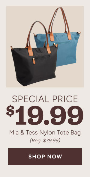 Special Price $19.99 Mia & Tess Nylon Tote Bag (Reg. $19.99 Shop now