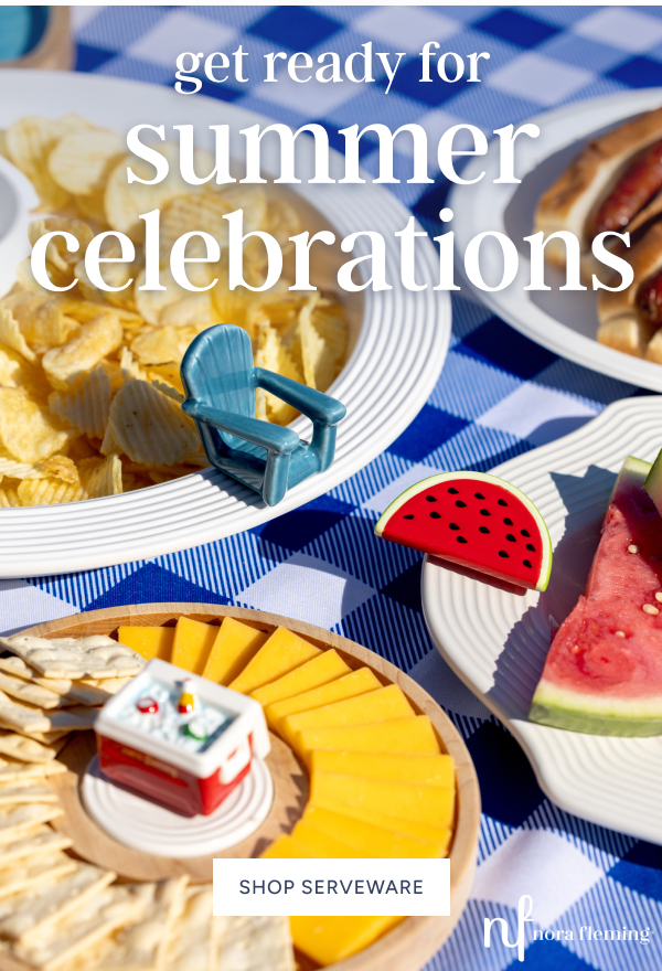 get ready for summer celebrations | shop serveware