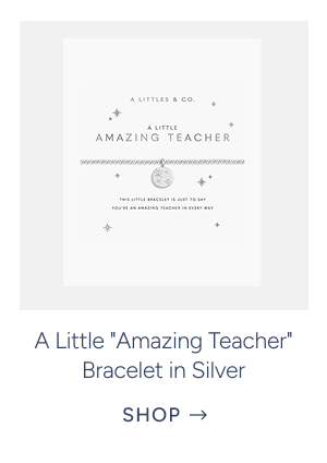 a little "amazing teacher" bracelet in silver