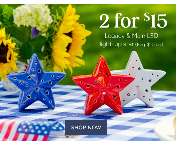 2 for $15 Legacy & Main LED Ligh-Up star (reg. $10 ea.)