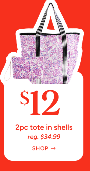 $12 2pc tote in shells (reg. $34.99)