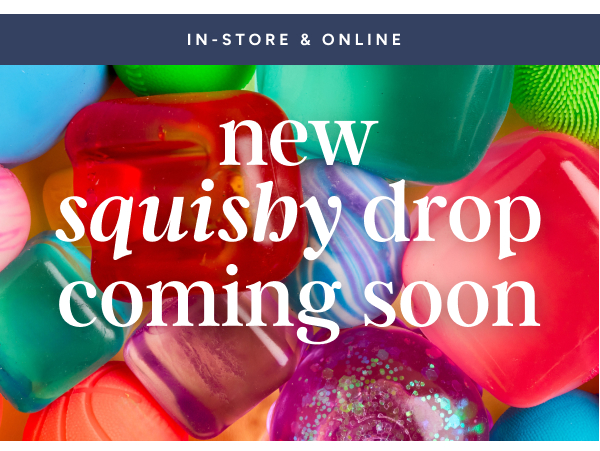 New squishy drop coming soon
