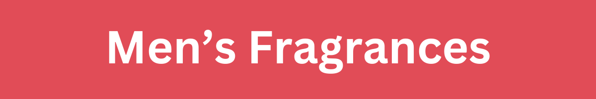 Men's Fragrances 25% off use link below to activate. Expires 8/4/2025