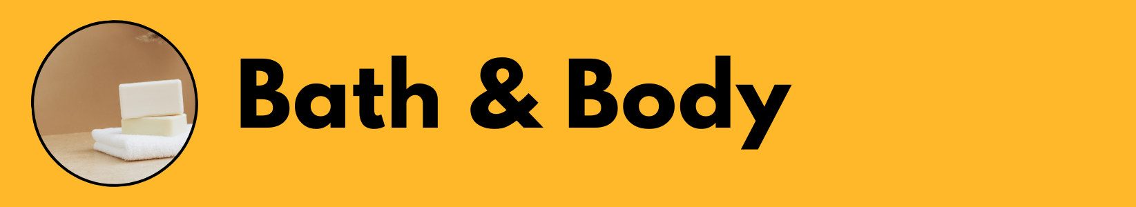 Bath & Body Products  25% off use link below to activate. Expires 8/27/2025