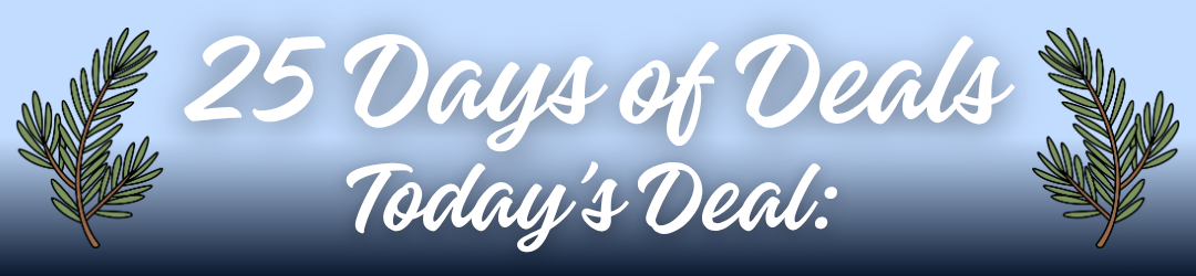 25 Days of Deals