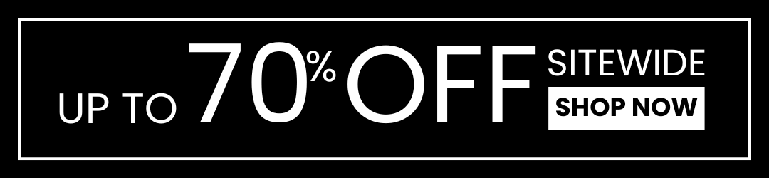 Up to 70% off sitewide