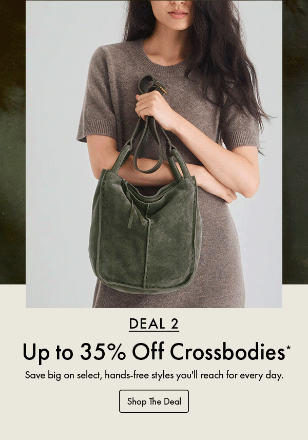 Up to 35% Off Crossbodies. Shop the Deal