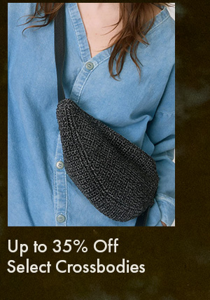 Up to 35% Off Select Crossbodies