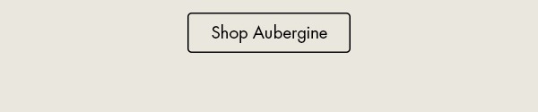 Shop Aubergine