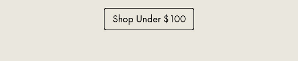 Shop Under $100