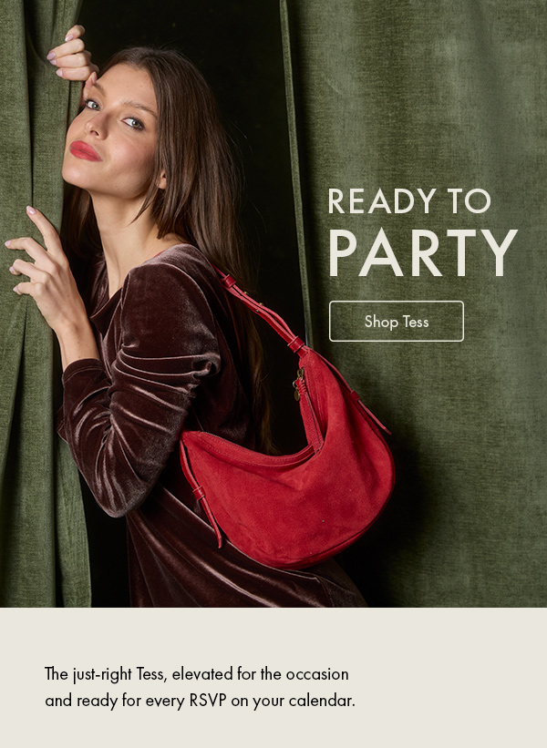 Ready to Party! Shop Tess Shoulder Bag