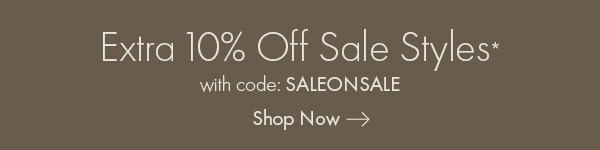 Extra 10% Off Sale Styles