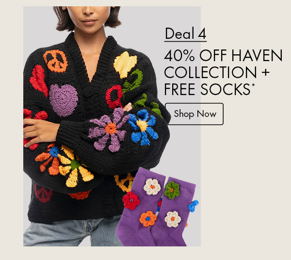 Deal 4: 40% Off Haven plus FREE socks